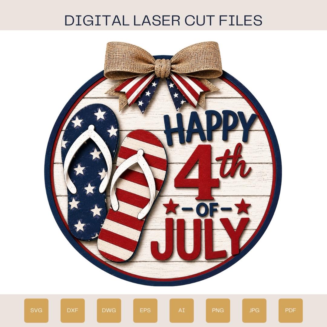 Patriotic flip flop door hanger SVG laser cut file featuring layered red, white, and blue flip flops, Happy 4th of July sign, and farmhouse holiday decor for Glowforge projects.